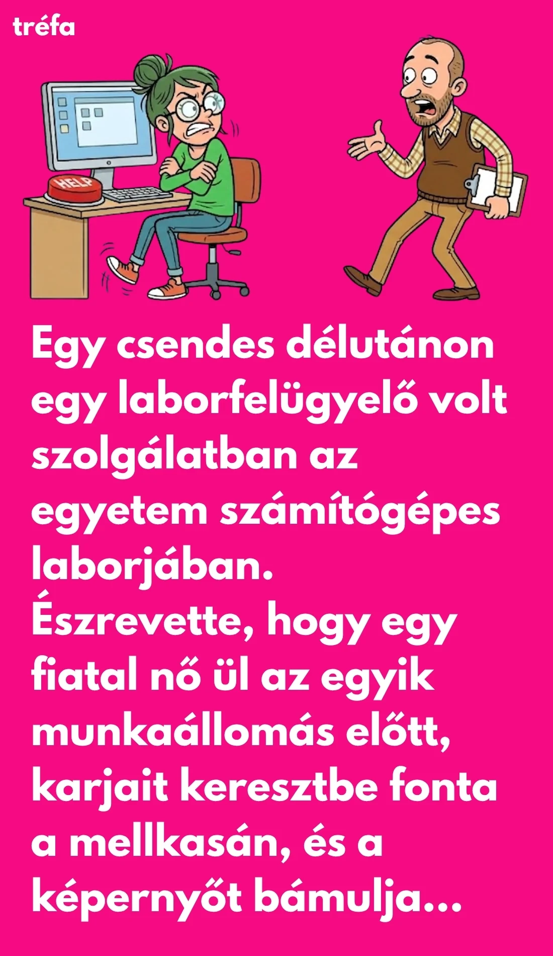 Egy fiatal nő segítséget kér a laborban – vicc