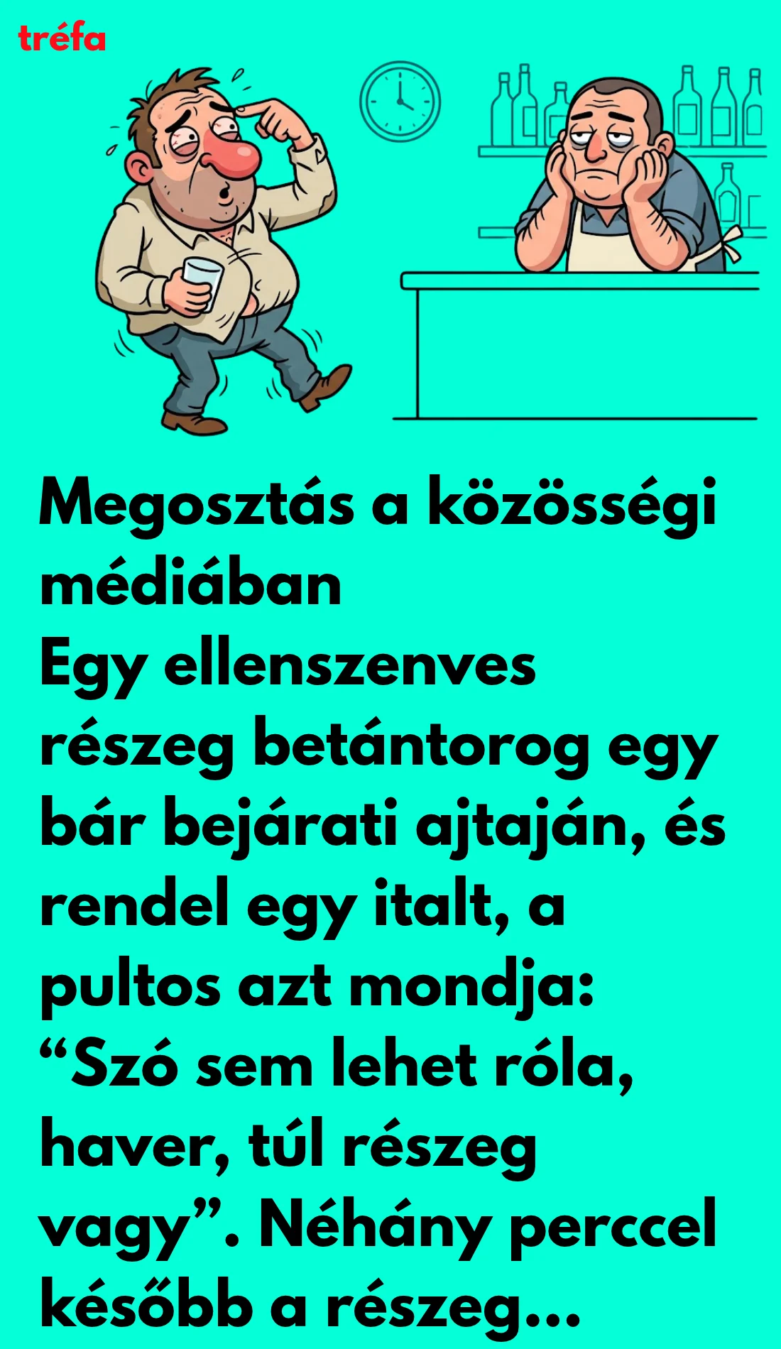 Egy ellenszenves részeg botorkál